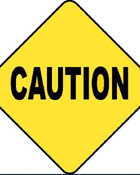 Caution Sign