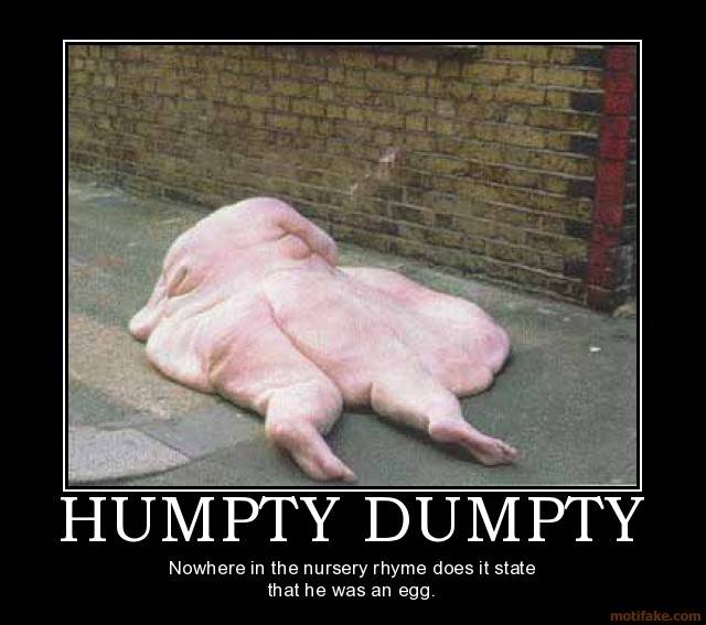 humpty-dumpty-hmm-funny-dark-humor-demotivational-poster-1257730735