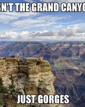 gorges