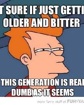 funny-futurama-fry-meme-not-sure-getting-older-generation-dumb-pics