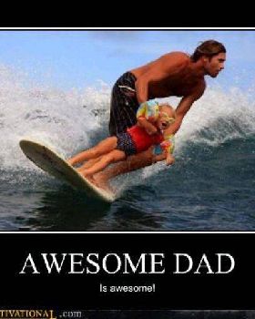 Awsome dad