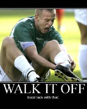 walk-it-off-sports-leg-soccer-demotivational-poster-1234653208.jpg thumb