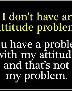 funny-attitude-problem-quote