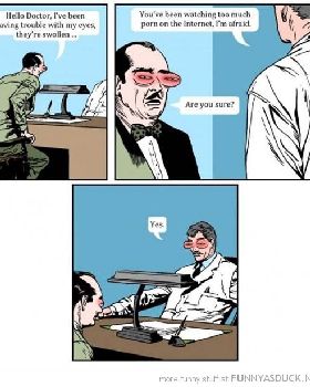 funny-doctor-swollen-eyes-too-much-porn-internet-comic-pics
