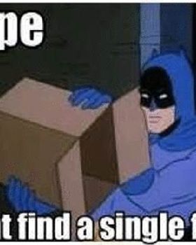 batman cant find a single fuck