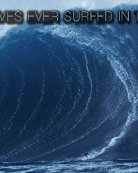 Biggest Waves Surfed In The History