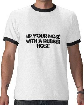 up your nose with a rubber hose tee shirt-rcf42a4ec13664c2d859e0708cffef5d1 f0cj7 512