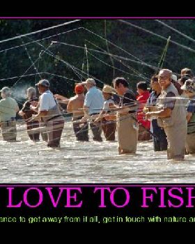 i-love-to-fish-fishing-river-crowded-demotivational-posters-1303324791[1]