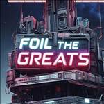 foilthegreats